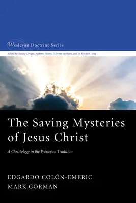 Les mystères salvateurs de Jésus-Christ - The Saving Mysteries of Jesus Christ