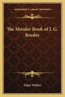 Le livre des meurtres de J. G. Reeder - The Murder Book of J. G. Reeder