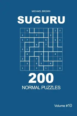 Suguru - 200 puzzles normaux 9x9 (Volume 10) - Suguru - 200 Normal Puzzles 9x9 (Volume 10)