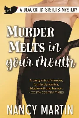 Le meurtre fond dans la bouche - Murder Melts in Your Mouth