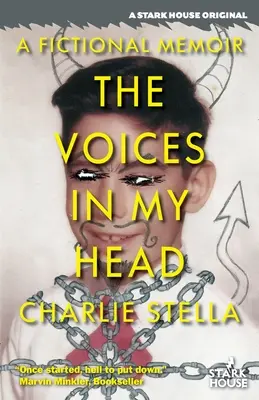 Les voix dans ma tête : un mémoire fictif - The Voices in My Head: A Fictional Memoir