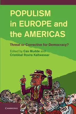 Le populisme en Europe et aux Amériques : Menace ou correctif pour la démocratie ? - Populism in Europe and the Americas: Threat or Corrective for Democracy?