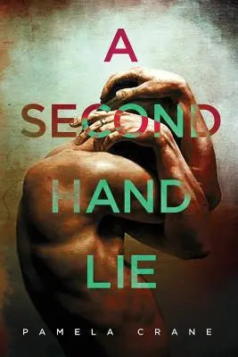 Un mensonge de seconde main : un thriller psychologique. - A Secondhand Lie: A psychological thriller novella