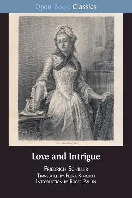 Amour et intrigue : Une tragédie bourgeoise - Love and Intrigue: A Bourgeois Tragedy