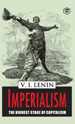 L'impérialisme, stade suprême du capitalisme - Imperialism the Highest Stage of Capitalism