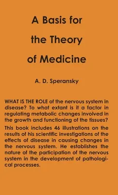 Une base pour la théorie de la médecine - A Basis for the Theory of Medicine