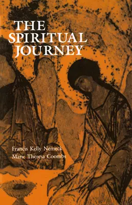 Le voyage spirituel : Les seuils critiques et les étapes de la genèse spirituelle de l'adulte - The Spiritual Journey: Critical Thresholds and Stages of Adult Spiritual Genesis