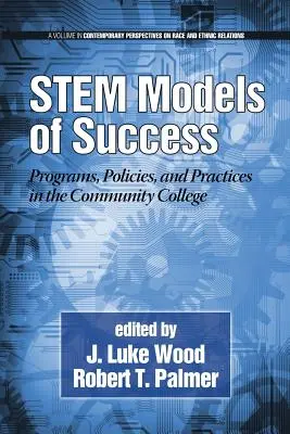 Stem Models of Success : Programmes, politiques et pratiques dans le Community College - Stem Models of Success: Programs, Policies, and Practices in the Community College