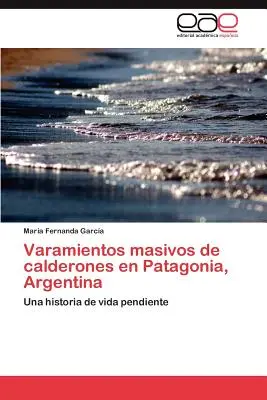 Échouages massifs de globicéphales en Patagonie, Argentine - Varamientos masivos de calderones en Patagonia, Argentina