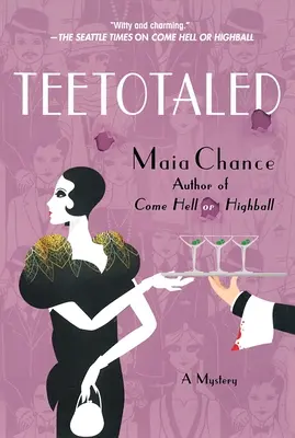 Teetotaled : Un mystère - Teetotaled: A Mystery