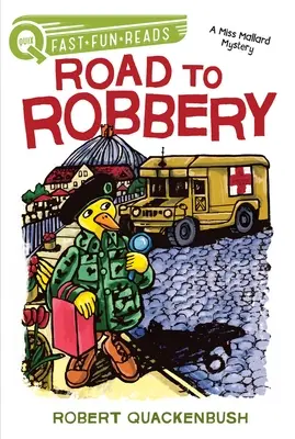 La route du vol : Un livre de Quix - Road to Robbery: A Quix Book