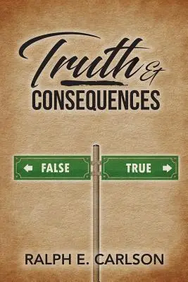 Vérité et conséquences - Truth & Consequences