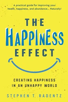 L'effet bonheur - The Happiness Effect