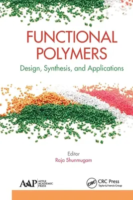 Polymères fonctionnels : Conception, synthèse et applications - Functional Polymers: Design, Synthesis, and Applications