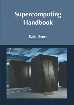 Manuel de supercalculateur - Supercomputing Handbook