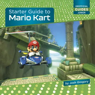 Guide de démarrage pour Mario Kart - Starter Guide to Mario Kart