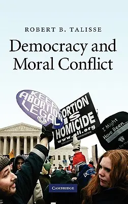 Démocratie et conflits moraux - Democracy and Moral Conflict