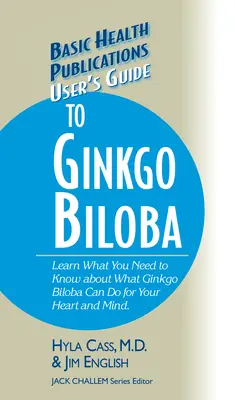 Guide de l'utilisateur pour le Ginkgo Biloba - User's Guide to Ginkgo Biloba