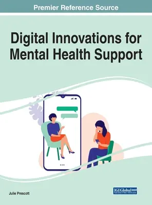 Innovations numériques pour le soutien à la santé mentale - Digital Innovations for Mental Health Support