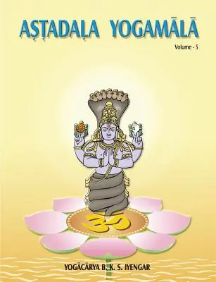 Astadala Yogamala (Recueil d'œuvres) Volume 5 - Astadala Yogamala (Collected Works) Volume 5