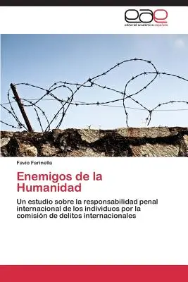 Les ennemis de l'humanité - Enemigos de La Humanidad