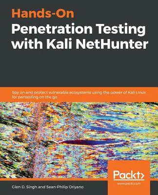Test de pénétration pratique avec Kali NetHunter - Hands-On Penetration Testing with Kali NetHunter