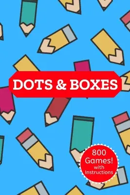 Dots & Boxes : Un livre d'activités sur les jeux de stratégie classiques - Grands et petits carrés de jeu - Pour les enfants et les adultes - Cadeaux sur le thème de la nouveauté. - Dots & Boxes: A Classic Strategy Game Activity Book - Large and Small Playing Squares - For Kids and Adults - Novelty Themed Gifts -