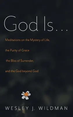 Dieu est . . . - God Is . . .