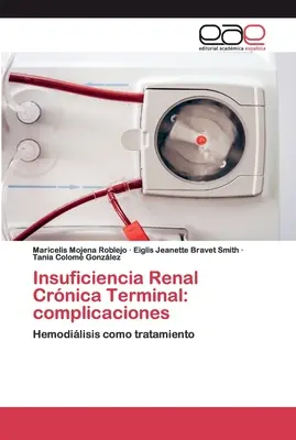 Insuficiencia Renal Crnica Terminal : complicaciones - Insuficiencia Renal Crnica Terminal: complicaciones