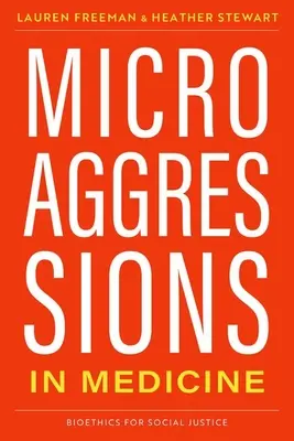 Micro-agressions en médecine - Microaggressions in Medicine