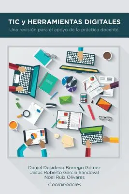 TIC et outils numériques : Una revisin para el apoyo de la prctica docente. - TIC y herramientas digitales: Una revisin para el apoyo de la prctica docente.