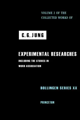 Œuvres réunies de C. G. Jung, Volume 2 : Recherches expérimentales - Collected Works of C. G. Jung, Volume 2: Experimental Researches