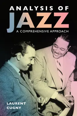 Analyse du jazz : Une approche globale - Analysis of Jazz: A Comprehensive Approach