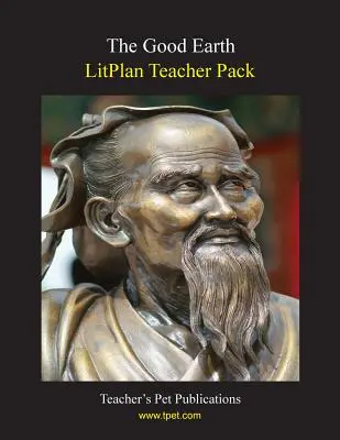 Litplan Teacher Pack : La bonne terre - Litplan Teacher Pack: The Good Earth