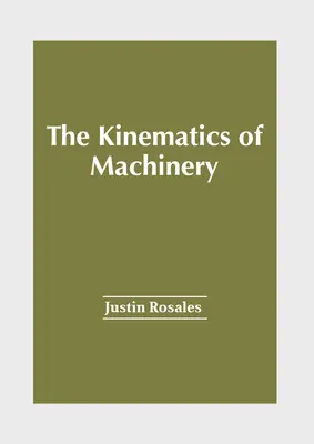 La cinématique des machines - The Kinematics of Machinery