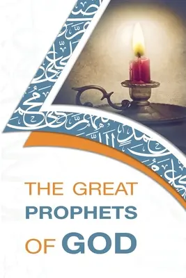 Les grands prophètes de Dieu - The Great Prophets of God