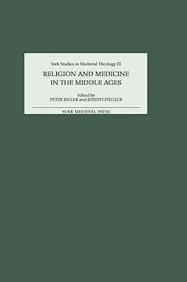 Religion et médecine au Moyen Âge - Religion and Medicine in the Middle Ages