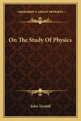 Sur l'étude de la physique - On The Study Of Physics