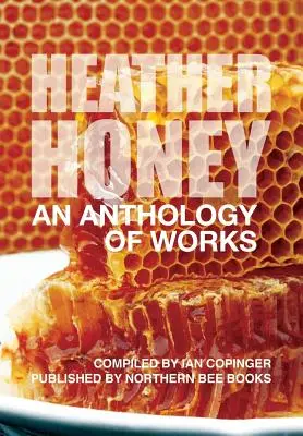 HEATHER HONEY - Une anthologie d'œuvres - HEATHER HONEY - An Anthology of Works