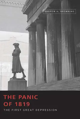 La panique de 1819 : la première grande dépression - The Panic of 1819: The First Great Depression