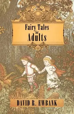 Contes de fées pour adultes - Fairy Tales for Adults