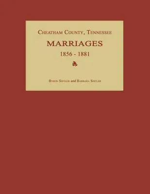 Comté de Cheatham, Tennessee, mariages 1856-1881 - Cheatham County, Tennessee, Marriages 1856-1881