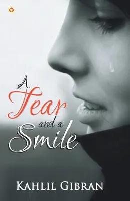 Une larme et un sourire - A Tear and a Smile