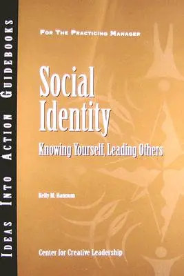 Identité sociale : Se connaître soi-même, connaître les autres - Social Identity: Knowing Yourself, Knowing Others