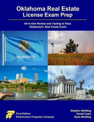 Préparation à l'examen de licence immobilière de l'Oklahoma : Révision et test tout-en-un pour réussir l'examen de l'immobilier de l'Oklahoma - Oklahoma Real Estate License Exam Prep: All-in-One Review and Testing to Pass Oklahoma's Real Estate Exam