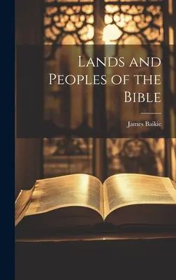 Pays et peuples de la Bible - Lands and Peoples of the Bible