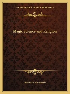 Magie, science et religion - Magic Science and Religion