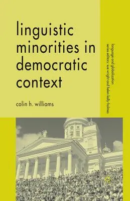 Minorités linguistiques dans le contexte démocratique - Linguistic Minorities in Democratic Context