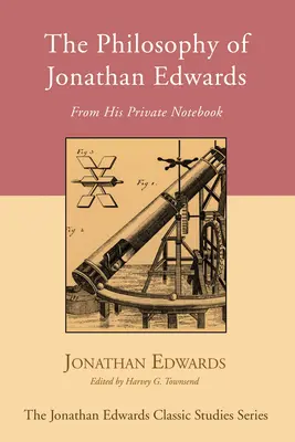 La philosophie de Jonathan Edwards - The Philosophy of Jonathan Edwards