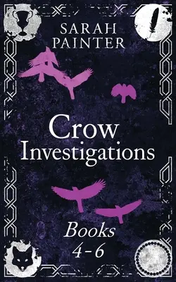 La série Crow Investigations : Livres 4-6 - The Crow Investigations Series: Books 4-6